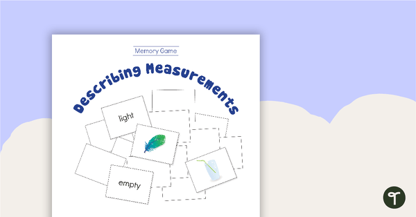 Go to Describing Measurements - Memory Game teaching resource