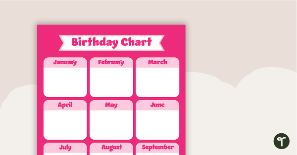 Go to Plain Pink - Birthday Chart teaching resource