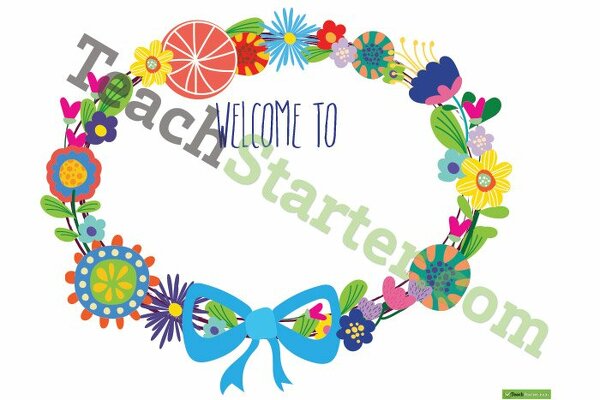 Class Welcome Sign - Flowers teaching-resource