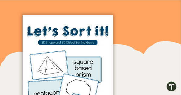 Go to Let's Sort It! — 2D Shapes and 3D Objects Sorting Activity for Year 2 teaching resource