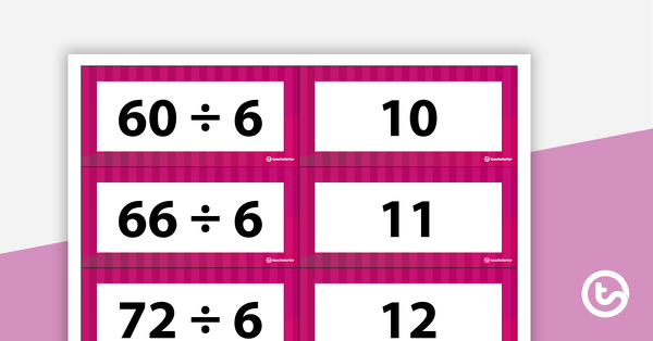 Multiplication and Division Fact Matchup Cards - Multiples of 6 teaching-resource