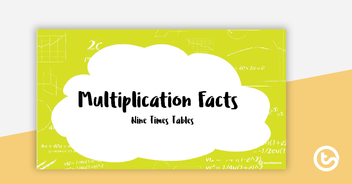 Multiplication Facts PowerPoint - Nine Times Tables teaching-resource