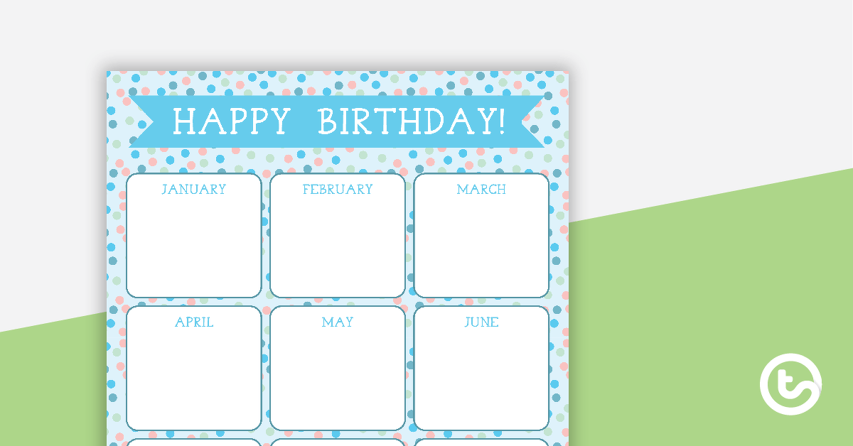 Pastel Dots  - Happy Birthday Chart teaching-resource