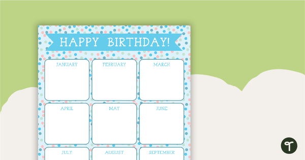 Go to Pastel Dots  - Happy Birthday Chart teaching resource