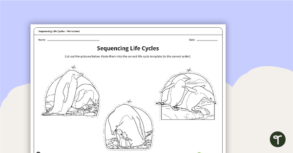 Go to Sequencing Life Cycles Worksheet teaching resource