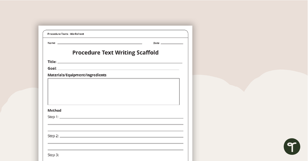 Go to Procedure Texts Writing Scaffolds teaching resource