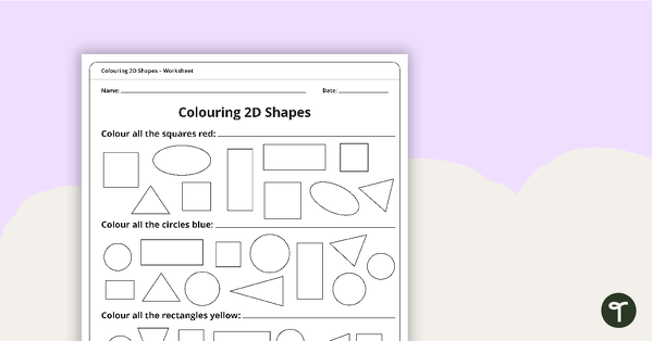 Go to Colouring 2D Shapes Worksheet teaching resource